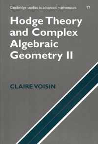 Hodge Theory and Complex Algebraic Geometry II