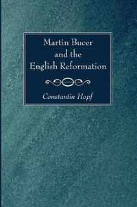 Martin Bucer and the English Reformation