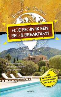 Hoe Begin Ik Een Bed & Breakfast ?