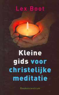 Kleine gids voor christelijke meditatie