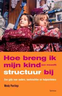 Hoe Breng Ik Mijn Kind Structuur Bij