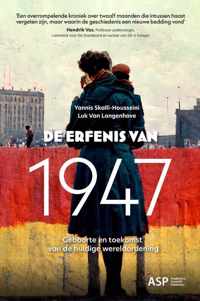 De erfenis van 1947