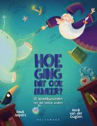 Hoe ging dat ook alweer? - Heidi Jaspers - Hardcover (9789464291742)