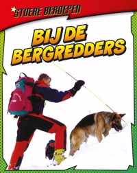 Stoere beroepen - Bij de bergredders