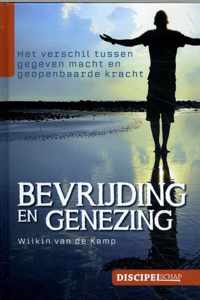 Groeiserie 3 -   Bevrijding en genezing