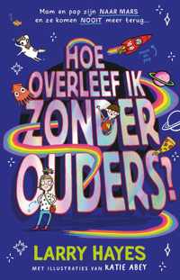 Hoe overleef ik...? 1 -   Hoe overleef ik zonder ouders