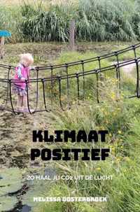 Klimaat Positief - Melissa Oosterbroek - Paperback (9789464351781)