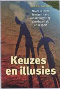 Keuzes En Illusies