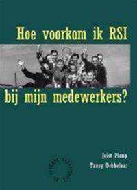 Hoe Voorkom Ik Rsi Bij Mijn Medewerkers?