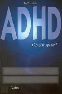 Adhd: op één spoor?