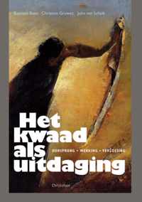 Het kwaad als uitdaging