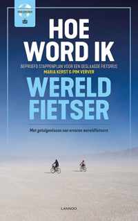 Hoe word ik wereldfietser?