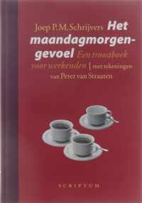 Het maandagmorgengevoel