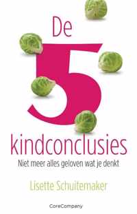 De 5 kindconclusies