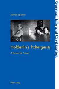 Hoelderlin's Poltergeists