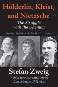 Holderlin, Kleist, and Nietzsche