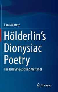 Hoelderlin s Dionysiac Poetry