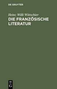 Die Franzoesische Literatur