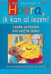 Hoera, ik kan al lezen! leuke verhalen