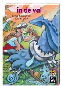 Hoera, ik kan lezen!  -  Hoera, ik kan lezen! In de val