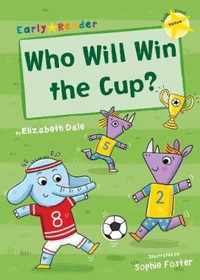 Who Will Win the Cup?