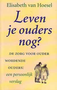 Leven je ouders nog?