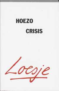 Hoezo Crisis