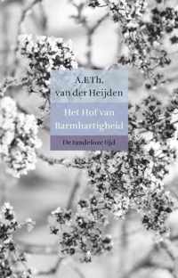 De tandeloze tijd 3, 1e boek -   Het hof van barmhartigheid