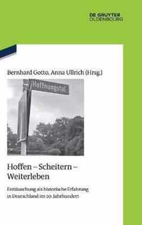 Hoffen - Scheitern - Weiterleben