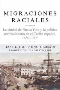 Migraciones Raciales