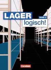 Lager logisch! 3. Ausbildungsjahr. Fachkunde