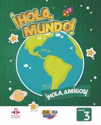 Hola Mundo 3 - Student Print Edition Plus 5 Years Online Premium Access (All Digital Included) + Hola Amigos 5 Years