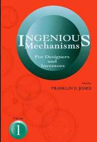 Ingenious Mechanisms for Designers and Inventors