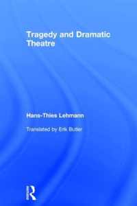 Tragedy and Dramatic Theatre