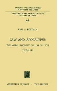 Law and Apocalypse: The Moral Thought of Luis de Len (1527?-1591)