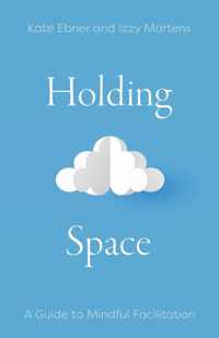 Holding Space