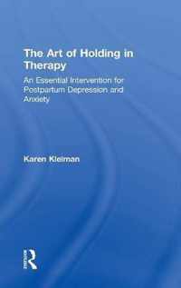 The Art of Holding in Therapy