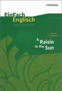 Raisin in the Sun. EinFach Englisch Unterrichtsmodelle