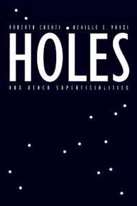 Holes and Other Superficialities