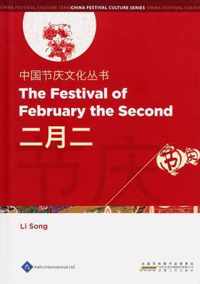 Chinese Festival Culture Series - The Festival Of February T