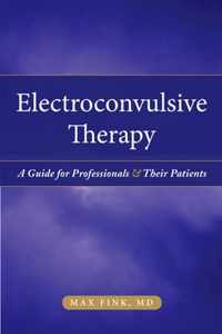 Electroconvulsive Therapy