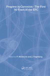 The Progress in Corrosion - The First 50 Years of the EFC