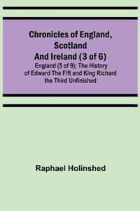 Chronicles of England, Scotland and Ireland (3 of 6)