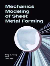 Mechanics Modeling of Sheet Metal Forming