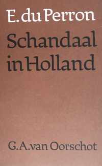 Schandaal in Holland