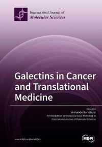 Galectins in Cancer and Translational Medicine