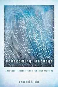 Unbecoming Language