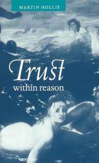 Trust within Reason