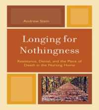 Longing for Nothingness