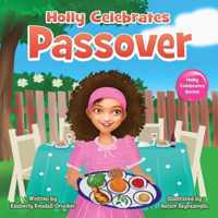 Holly Celebrates Passover